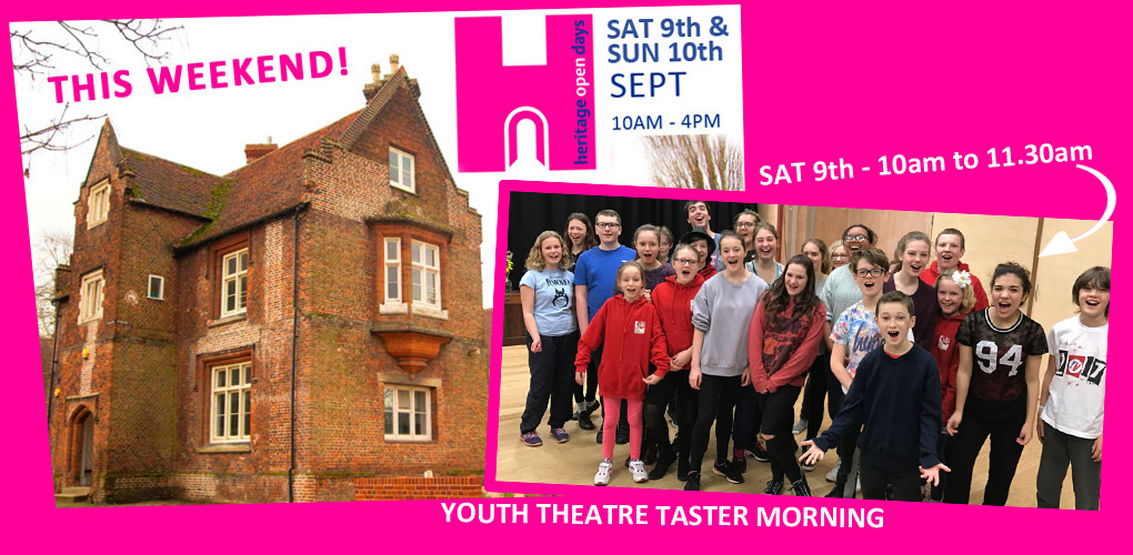Youth Theatre Taster Day & Heritage Open Weekend!